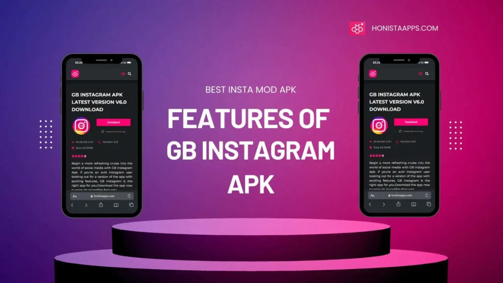 Features of GB instagram apk latest version for android honistaapps.com