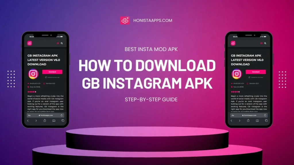 GB instagram apk latest version step by step guide free download for android honistaapps.com