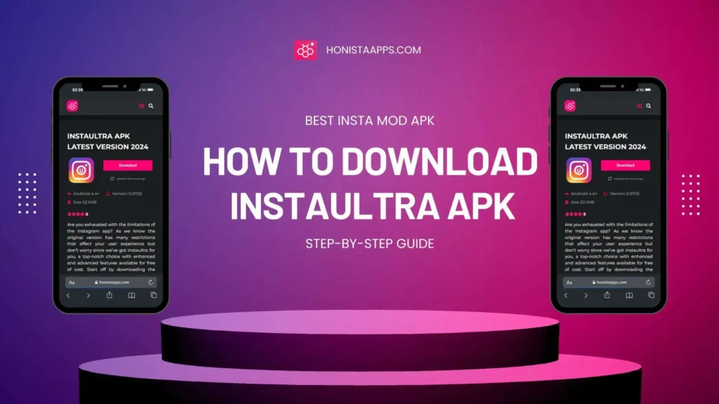 instaultra apk latest version download step by step guide honistaapps.com